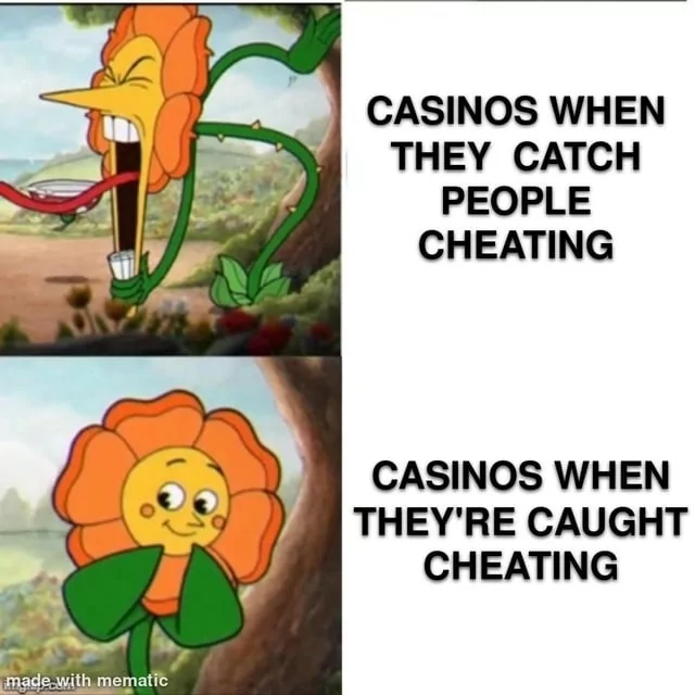 20 Casino Memes Perfect for International Casino Day and Bad Decisions 19 When they catch people cheating