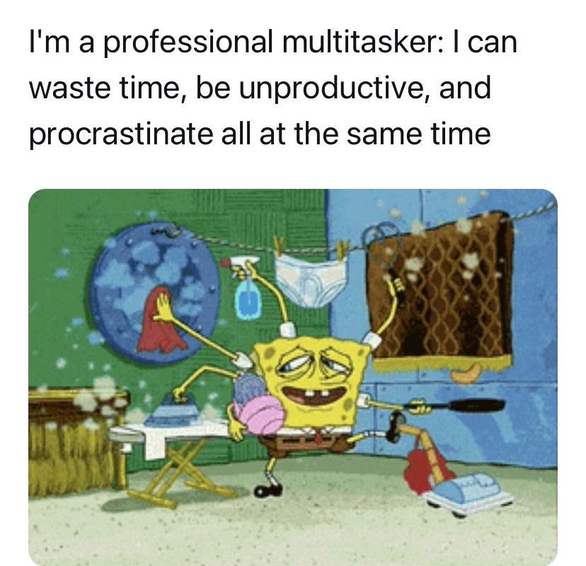 22 Freakishly Relatable Memes That Feel Like Evidence in a Court Case 3 A pro multitasker