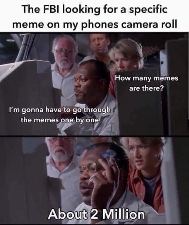 20 Memes That Are Basically Memes About Having a Meme Addiction 3 About 2 million