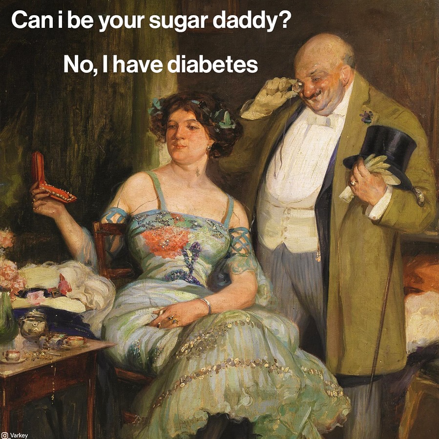 20 Flirty Art Memes That Ended a Love Story Before It Started 5 Can I be your sugar daddy