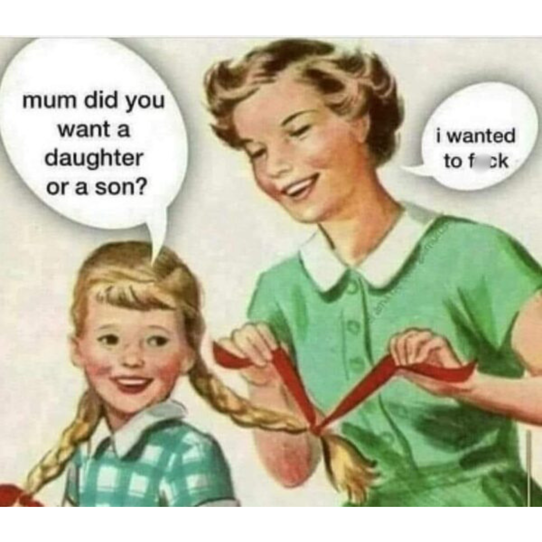 35 Hilarious Dank Memes That Are Almost Too Dark to Laugh At 4 Daughter or son - Hilarious Dank Memes