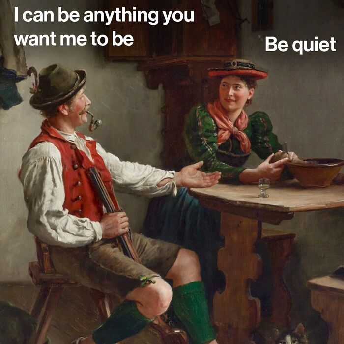 20 Flirty Art Memes That Ended a Love Story Before It Started 7 I can be anything