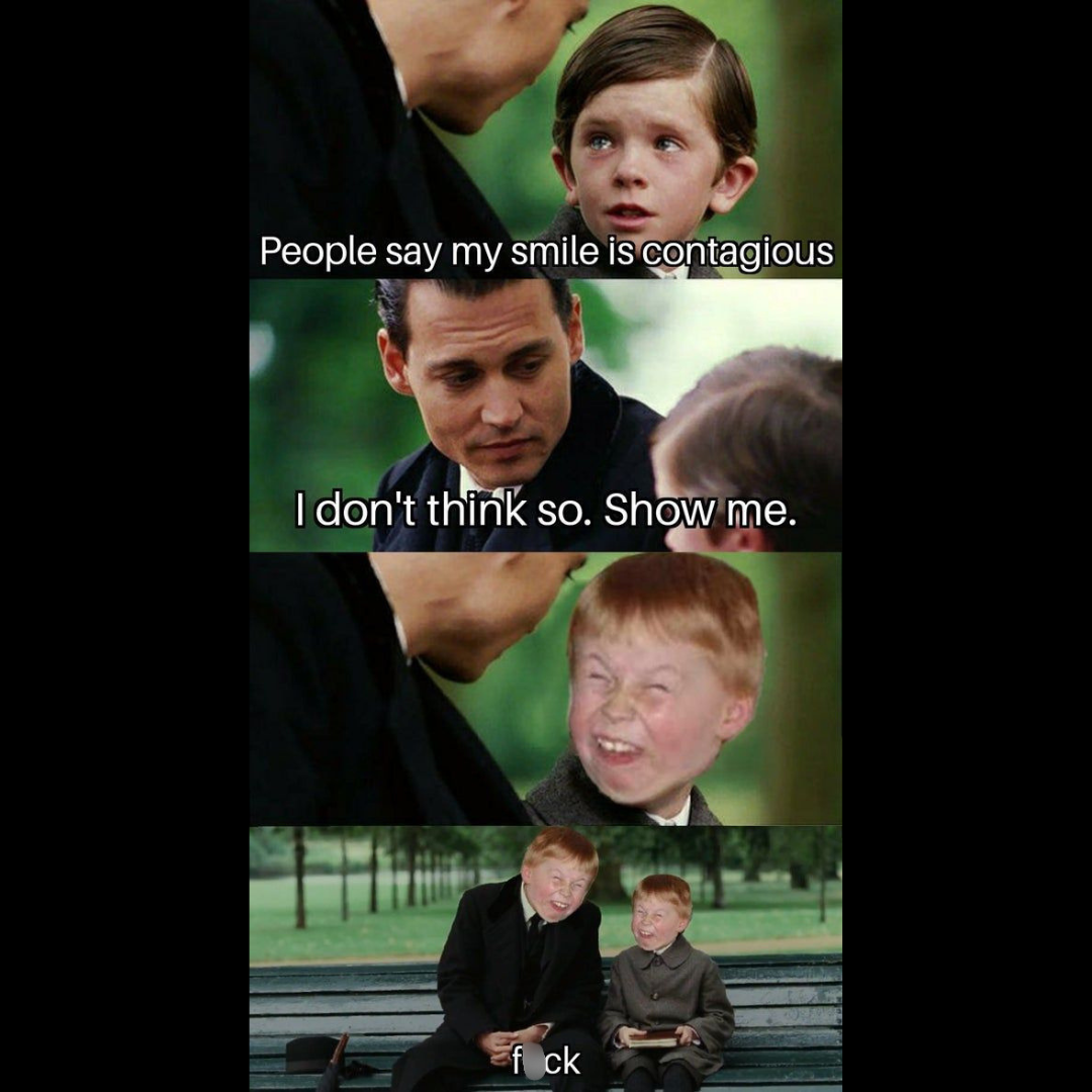 20 Memes That Feel Like a Crime Against Common Sense 11 Smile is contagious