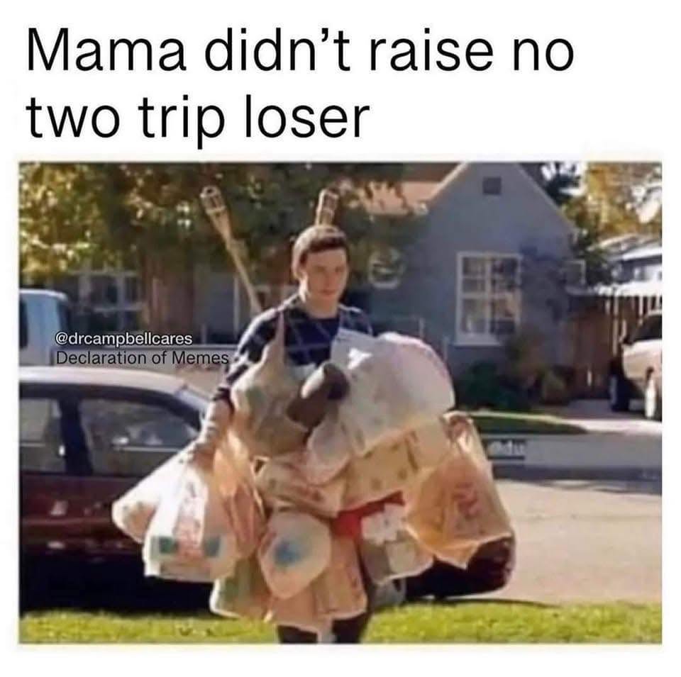 20 Memes That Were Dropped from a Helicopter into Your Brain 18 Two trip looser