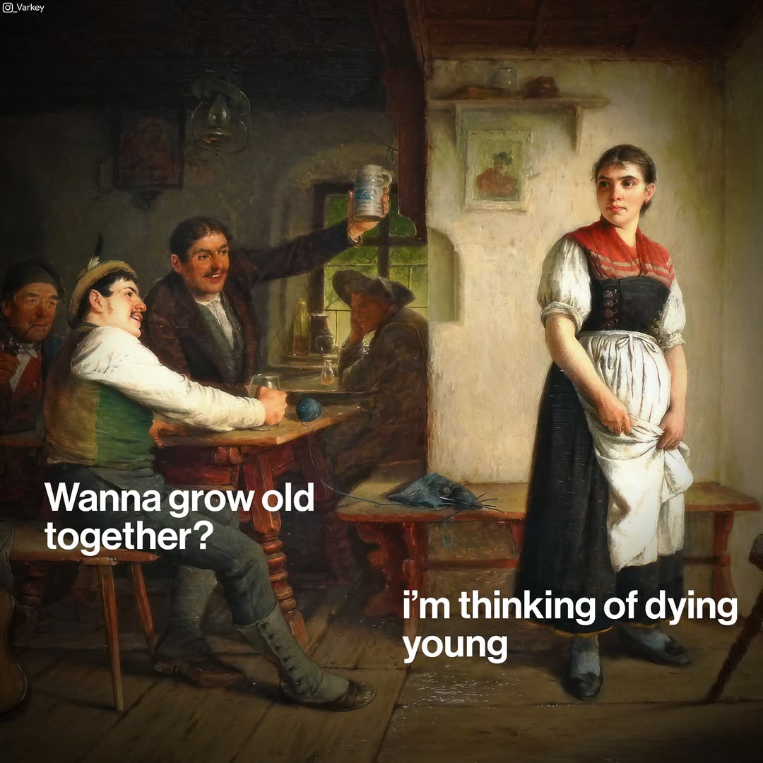20 Flirty Art Memes That Ended a Love Story Before It Started 19 Wanna grow old together