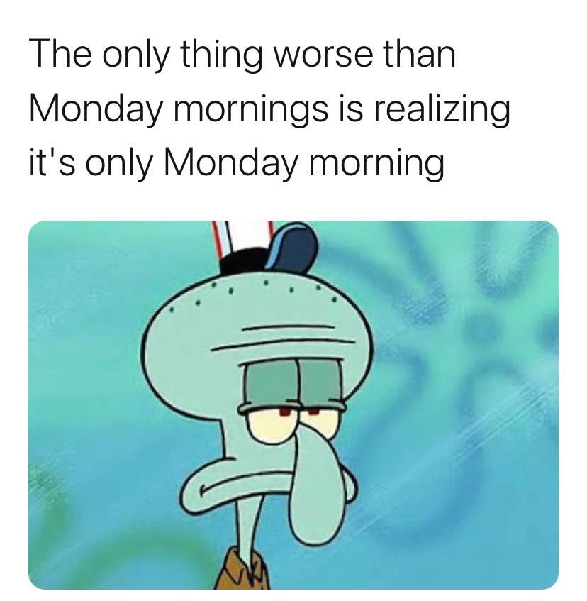 22 Freakishly Relatable Memes That Feel Like Evidence in a Court Case 24 Worse than monday morning