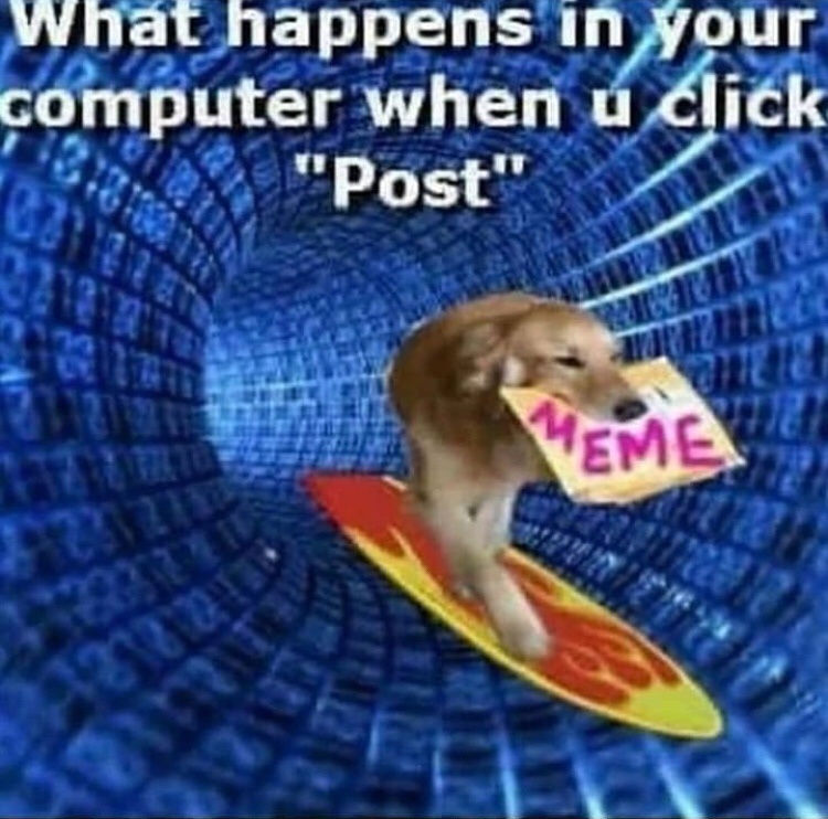 20 Memes That Are Basically Memes About Having a Meme Addiction 4 at happens in you pc