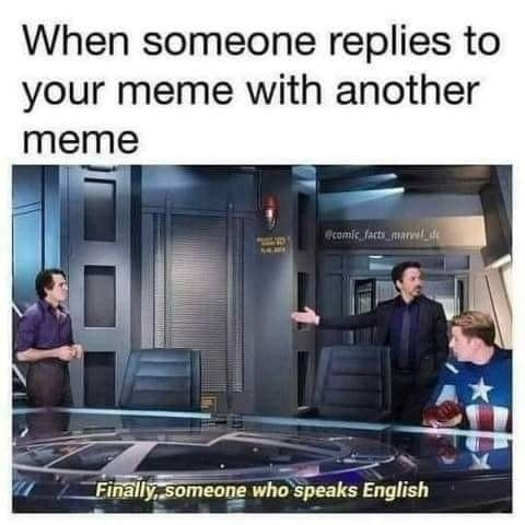 20 Memes That Are Basically Memes About Having a Meme Addiction 8 hen someone replies