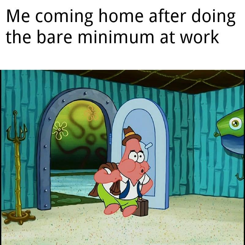 22 Freakishly Relatable Memes That Feel Like Evidence in a Court Case 13 me coming home