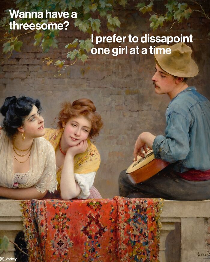 20 Flirty Art Memes That Ended a Love Story Before It Started 3 prefer to diappoint