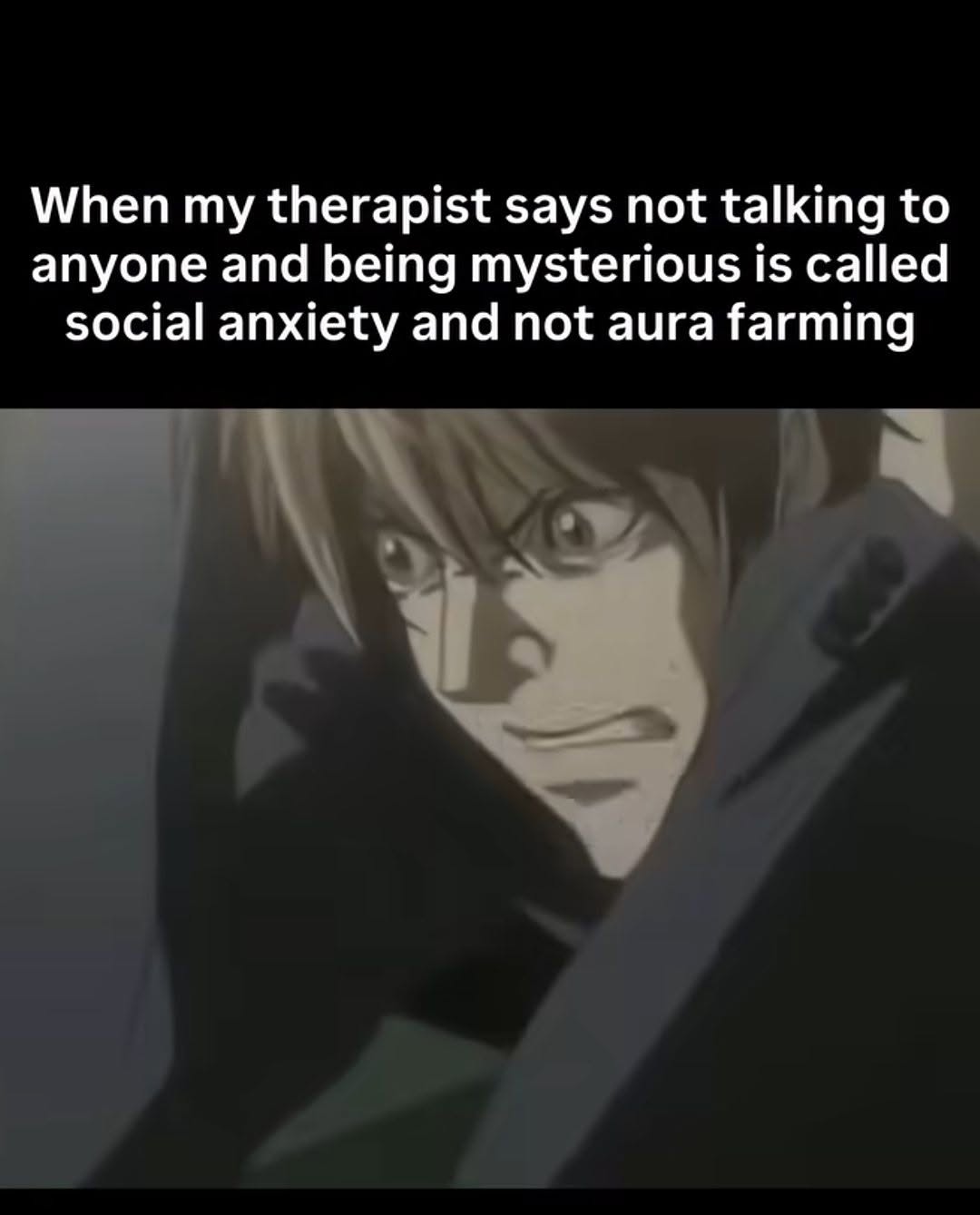 20 Memes That Got Their Degree in Nonsense 20 When my therapasit says