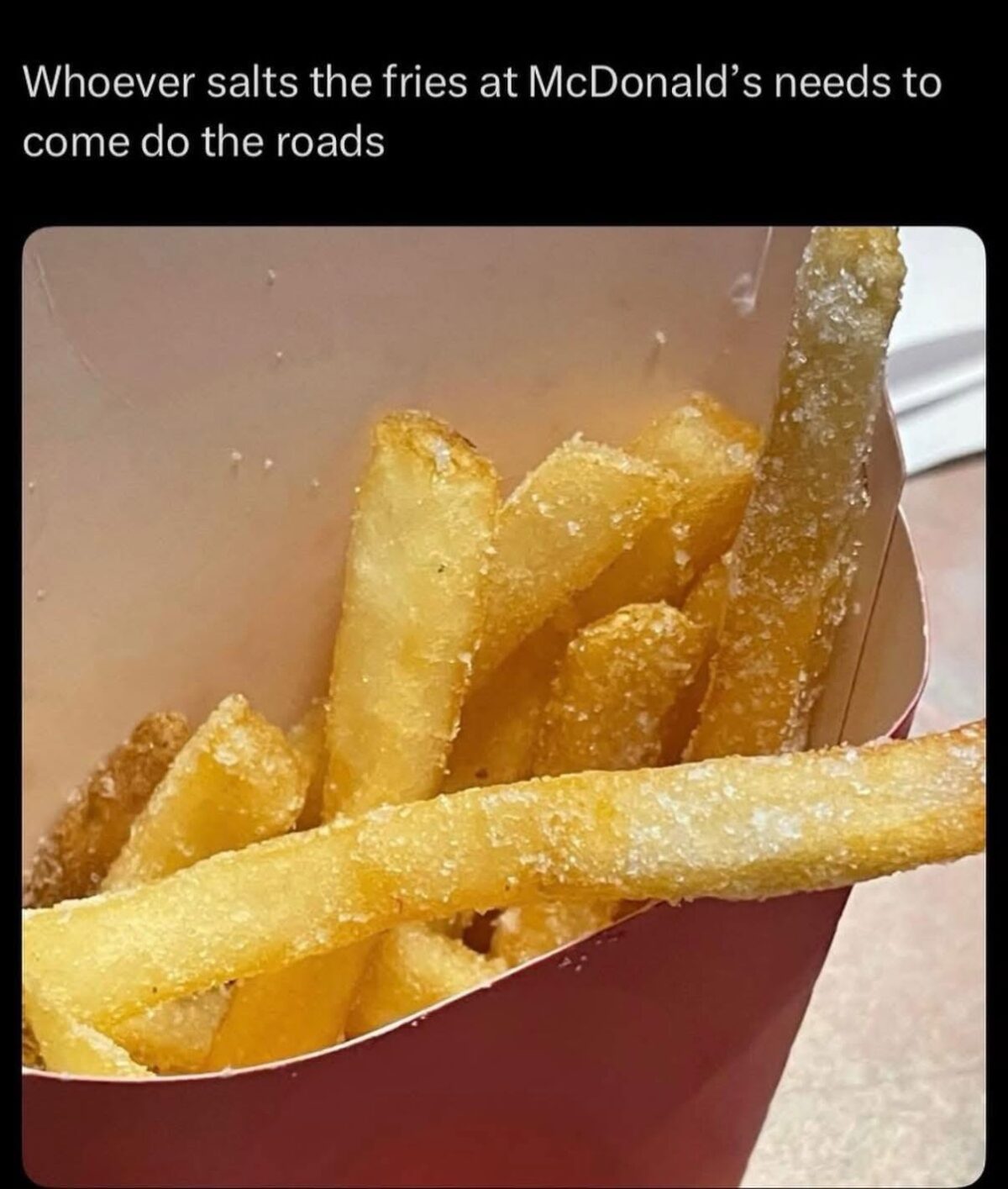 20 Memes That Lost a Fight With Common Sense and Won Anyway 21 Whoever salts the fries