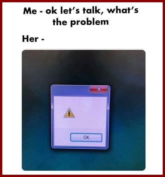 20 Geeky Computer Memes That Will Make Even Non-Geeks Laugh 14 ok lets talk
