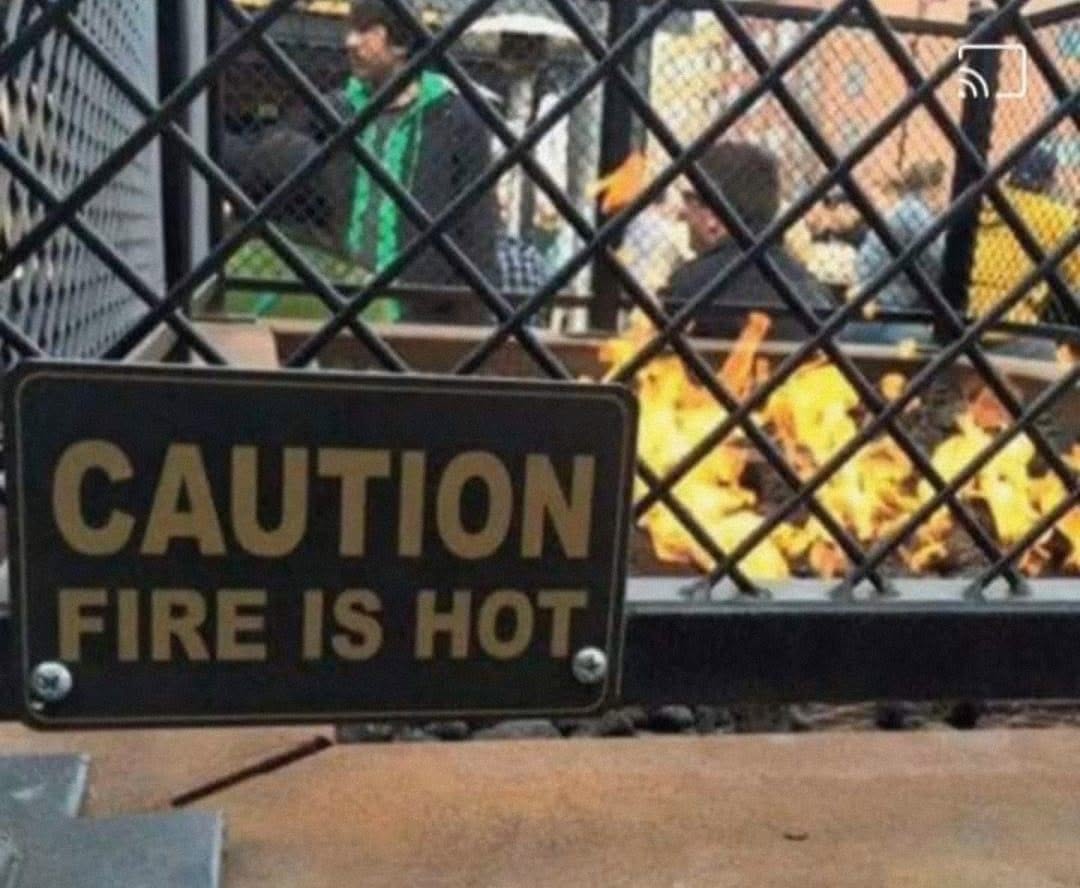 20 Unhelpful Signs That Turned Instructions Into Abstract Art 8 Fire is hot