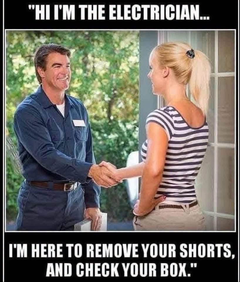 20 Dank Memes That Violated the Geneva Convention of Humor 7 Im the electrician