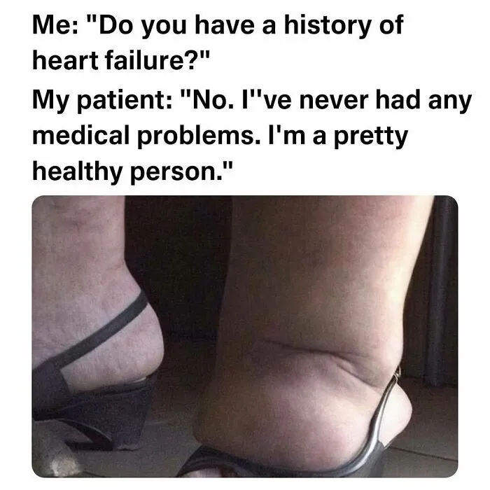 20 Hilarious Medical Memes That Will Lower Your Blood Pressure (Or Cause Mild Ventricular Fibrillation) 6 Do you have a histry of