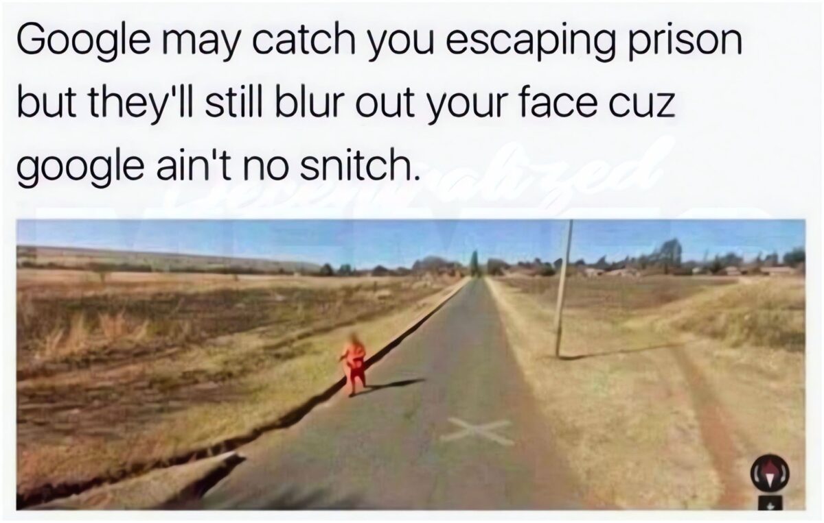 20 Memes That Slipped On A Banana Peel Of Irony And Landed On Pure Sass 12 Google may catch you escaping