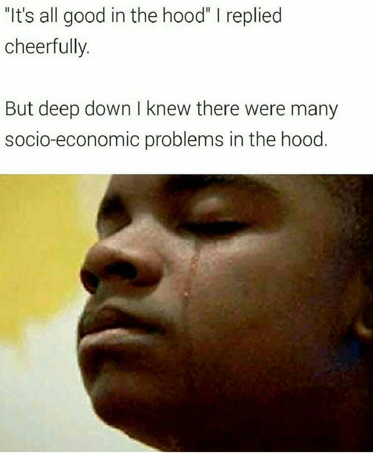 20 Memes That Make Complete Sense If You Don't Think About Them At All 11 Its all good in hood