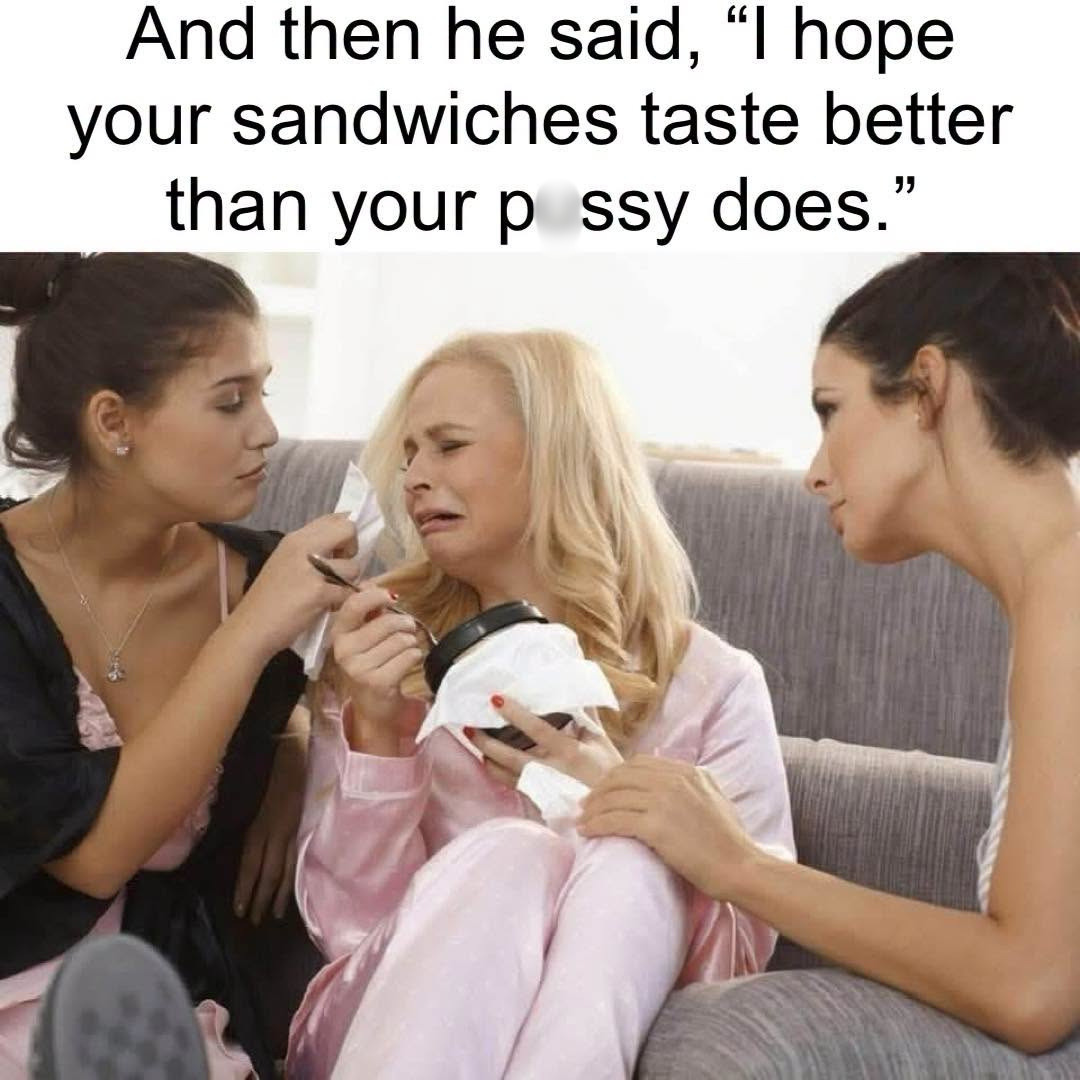 20 Raunchy and Rude Memes That Cross Every Single Social Boundary 16 Sandwich tases better