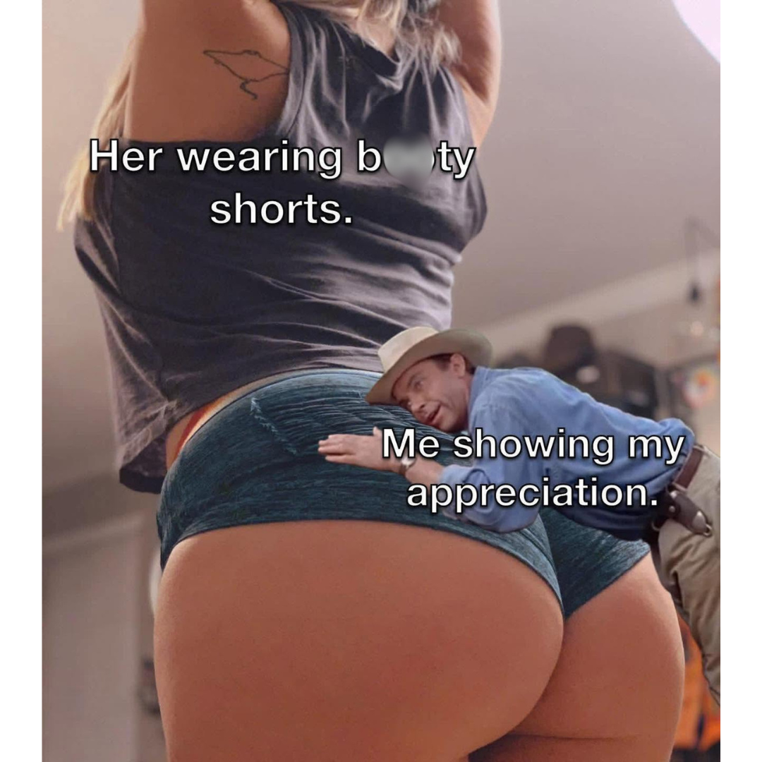 20 Raunchy and Rude Memes That Cross Every Single Social Boundary 14 me shpwing my appriciation