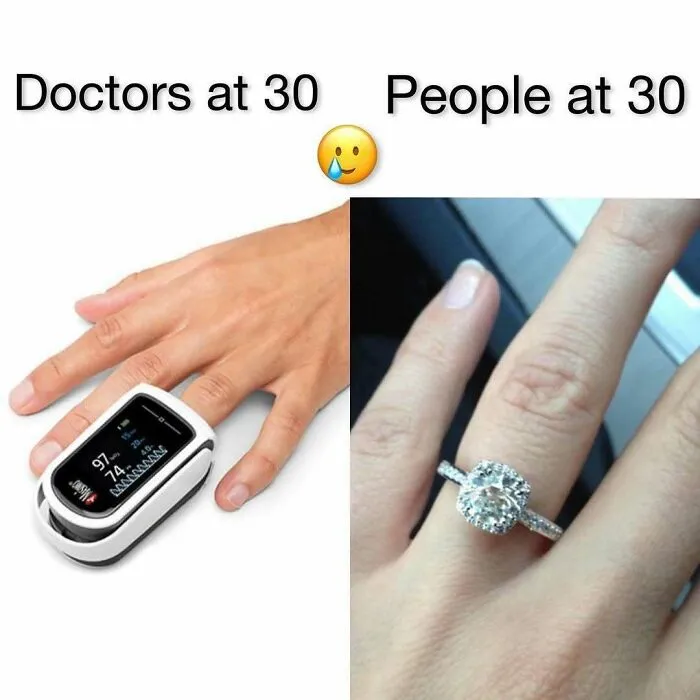 20 Hilarious Medical Memes That Will Lower Your Blood Pressure (Or Cause Mild Ventricular Fibrillation) 16 people at 30 vs doc at30