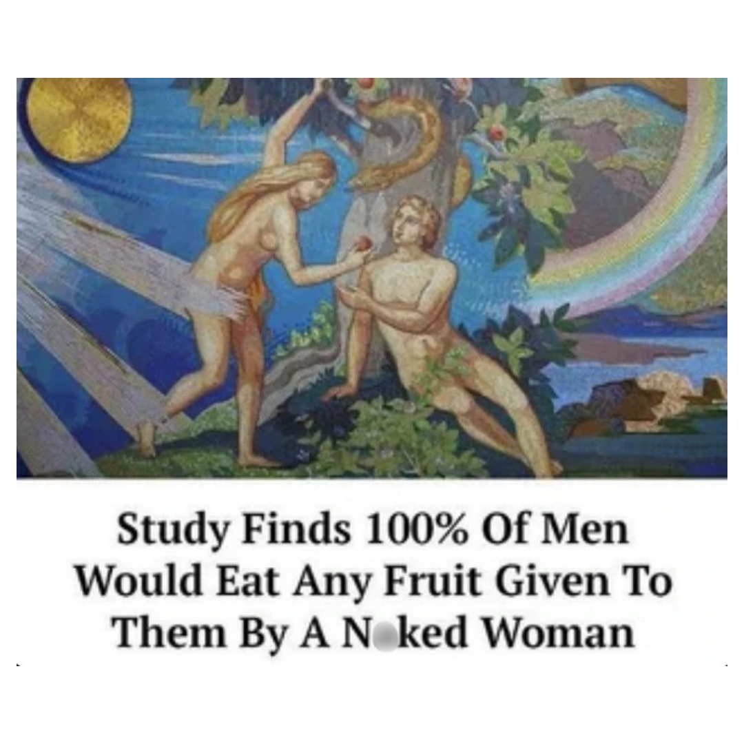 35 Slightly Inappropriate Memes That Still Passed the Vibe Check 11 Men would eat anything - Slightly Inappropriate Memes