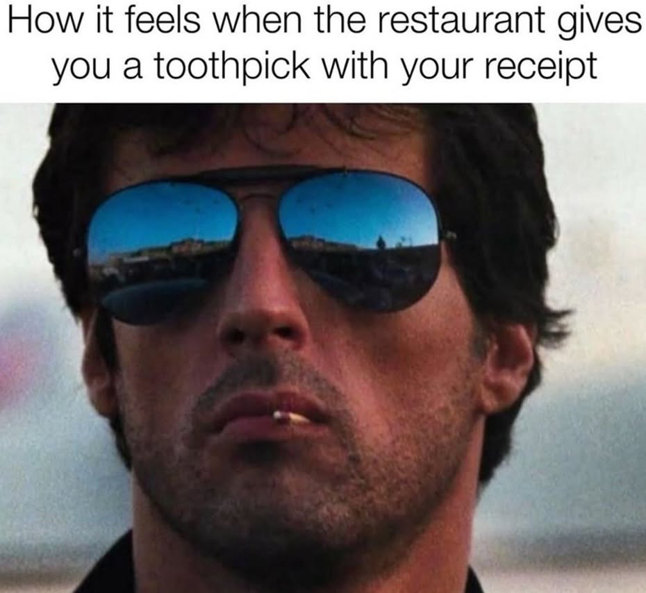 20 Memes From The Basement Of The Human Imagination 16 restaurant give you toothpick